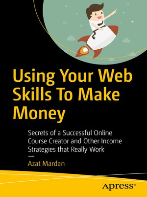 cover image of Using Your Web Skills to Make Money